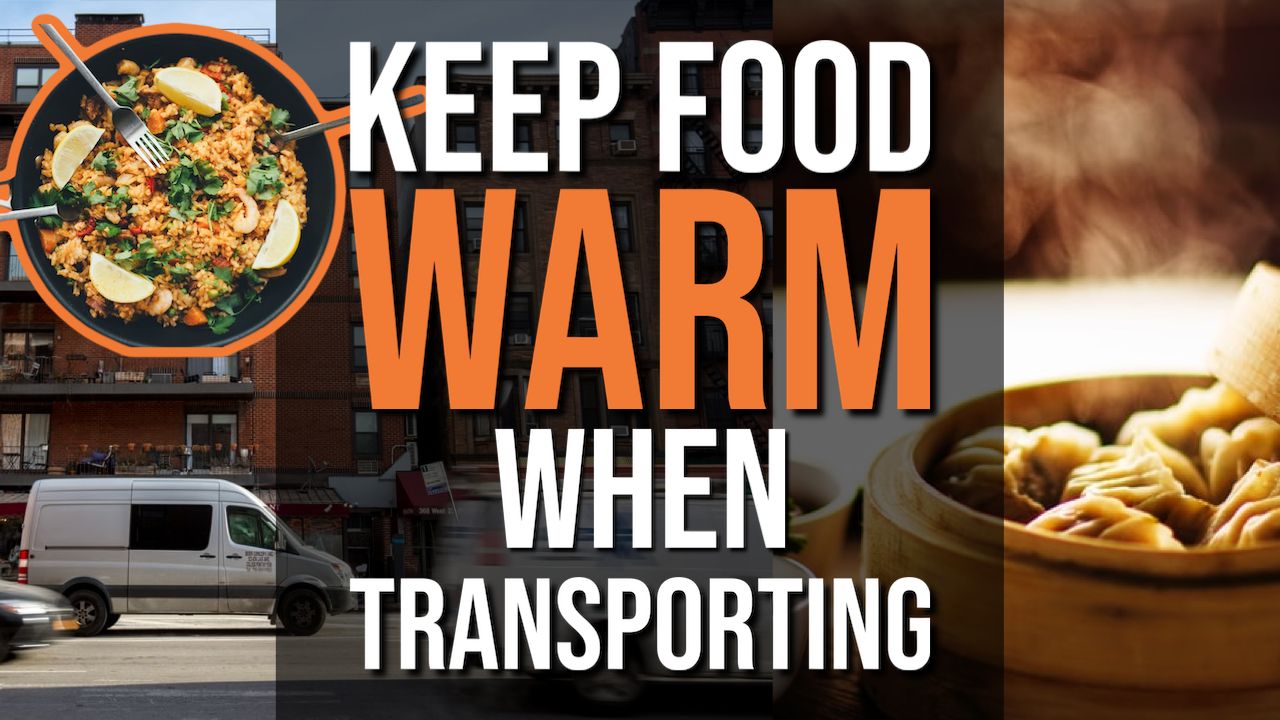 How to keep food hot on the go?